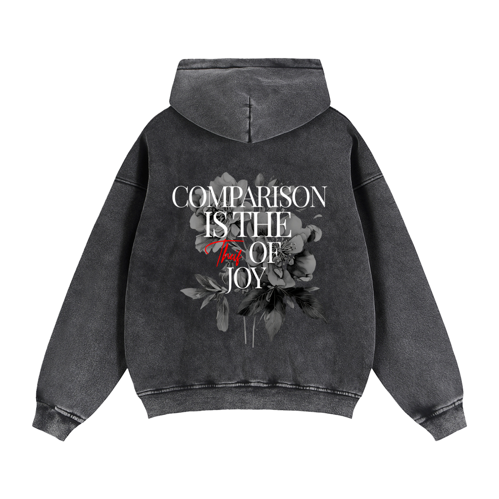 Comparison Is the Thief of Joy Zip-Up