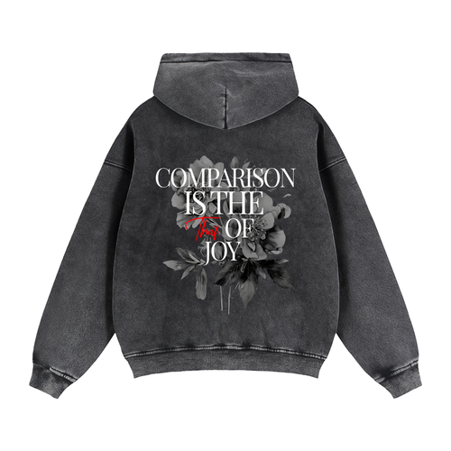 Comparison Is the Thief of Joy Zip-Up